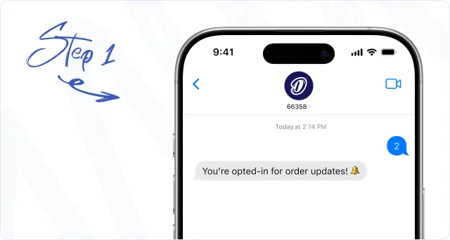 Step 1, Text to Subscribe